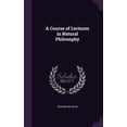 thumbnail image 1 of A Course of Lectures in Natural Philosophy (Hardcover), 1 of 1
