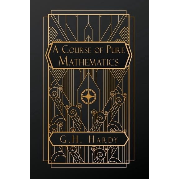 A Course of Pure Mathematics, (Paperback)