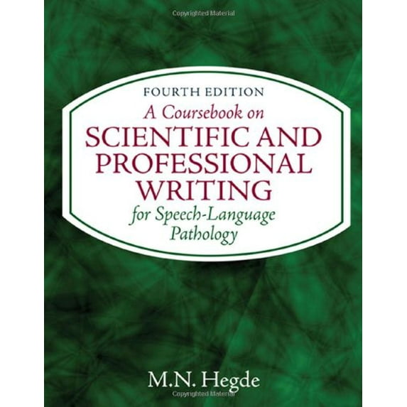 Pre-Owned A Coursebook on Scientific and Professional Writing for Speech-Language Pathology Paperback