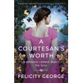 thumbnail image 1 of A Courtesan's Worth, (Paperback), 1 of 1