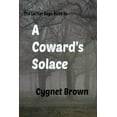 thumbnail image 1 of A Coward's Solace The Locket Saga Book III, (Paperback), 1 of 1