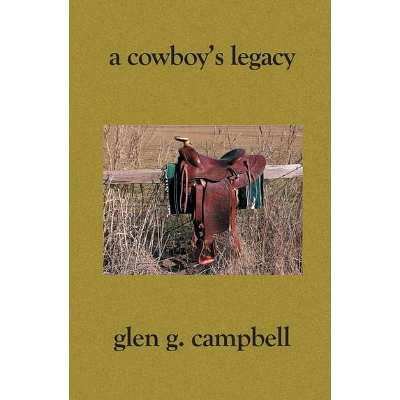 A Cowboy's Legacy, (Paperback)