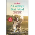 thumbnail image 1 of Pre-Owned A Cowboy's Best Friend (Unknown) 1335080163 9781335080165, 1 of 1