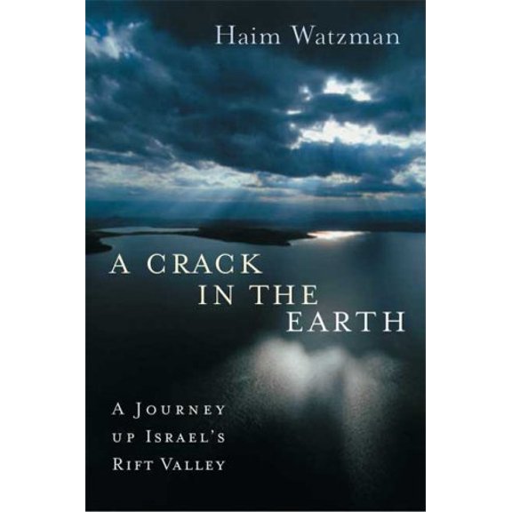 Pre-Owned A Crack in the Earth: A Journey up Israel's Rift Valley (Hardcover) 0374130582 9780374130589