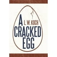 thumbnail image 1 of A Cracked Egg (Hardcover), 1 of 2