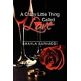 thumbnail image 1 of A Crazy Little Thing Called Love (Paperback), 1 of 1