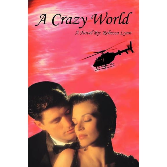 A Crazy World
