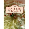 thumbnail image 1 of Pre-Owned A Creative Guide to Knitted Lace (Paperback) 185368290X 9781853682902, 1 of 1