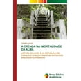 thumbnail image 1 of A Crença Na Imortalidade Da Alma (Paperback), 1 of 1