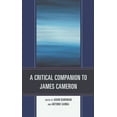 thumbnail image 1 of A Critical Companion to James Cameron, (Hardcover), 1 of 1