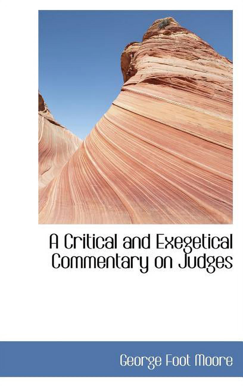 A Critical and Exegetical Commentary on Judges (Hardcover)