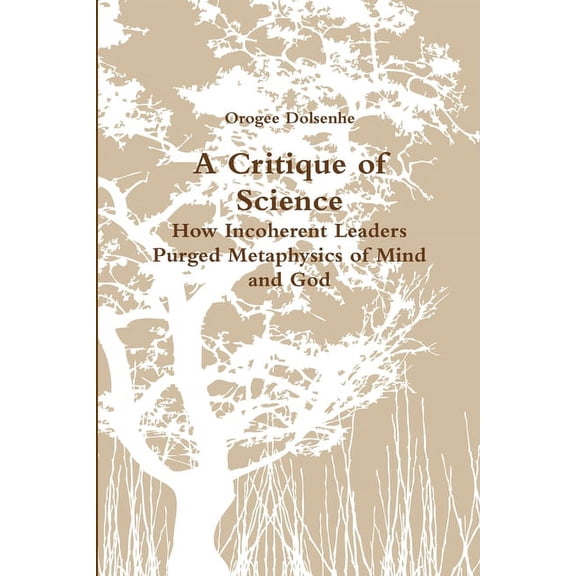 A Critique of Science, (Paperback)