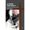 thumbnail image 1 of A Cross Too Heavy: Pope Pius XII and the Jews of Europe, (Hardcover), 1 of 1