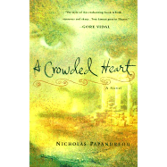 Pre-Owned A Crowded Heart (Hardcover) 0312186851 9780312186852