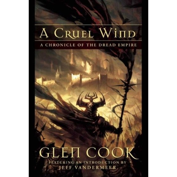 Pre-Owned A Cruel Wind: A Chronicle of the Dread Empire (Paperback) 1597801046 9781597801041