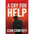 thumbnail image 1 of Pre-Owned A Cry for Help : A Riveting, Page-Turning Serial Killer Crime Thrille (Paperback) 9798986164106, 1 of 1