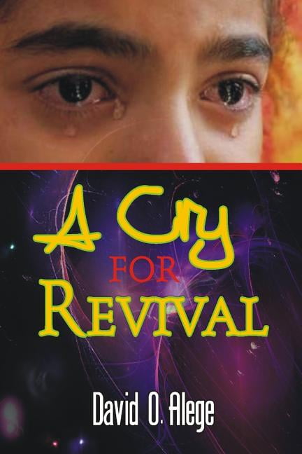 A Cry for Revival