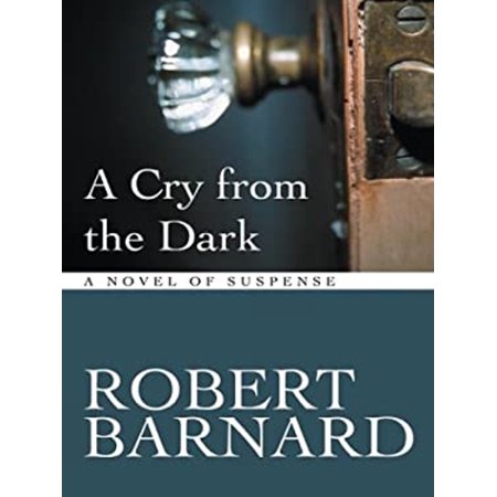 Pre-Owned A Cry from the Dark (Hardcover) 1587246856 9781587246852