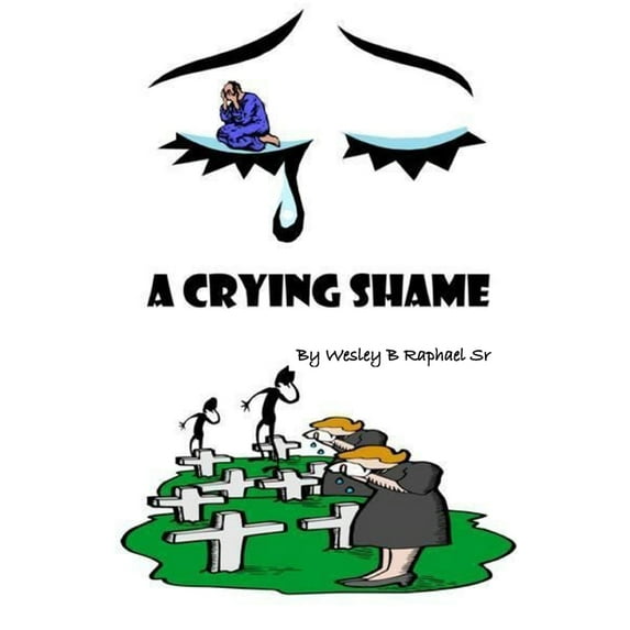 A Crying Shame, (Paperback)