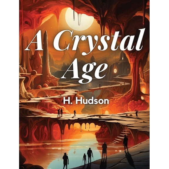 A Crystal Age By, (Paperback)