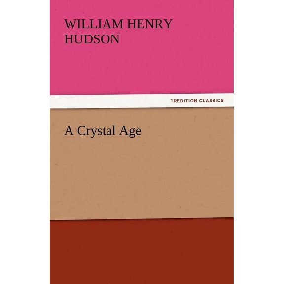 A Crystal Age (Paperback)