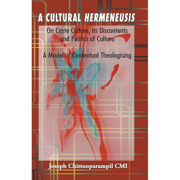 A Cultural Hermeneusis, (Paperback)