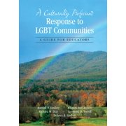 A Culturally Proficient Response to LGBT Communities A Guide for Educators, Paperback