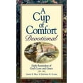 thumbnail image 1 of Pre-Owned A Cup of Comfort Devotional: Daily Reflections to Reaffirm Your Faith in God (Paperback) 1598696572 9781598696578, 1 of 1