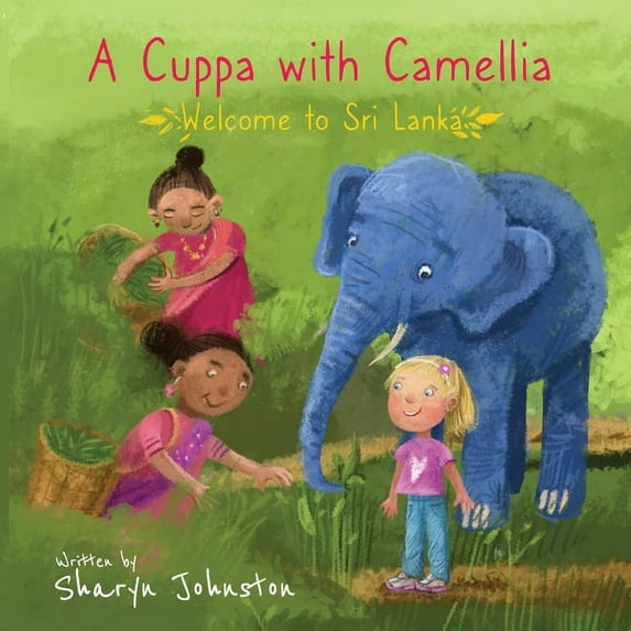 A Cuppa with Camellia - Welcome to Sri Lanka (Paperback)