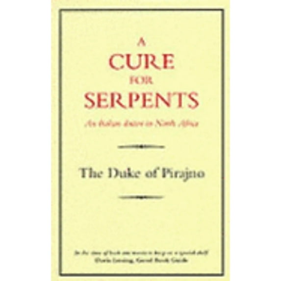 Pre-Owned A Cure for Serpents (Paperback) 090787116X 9780907871163