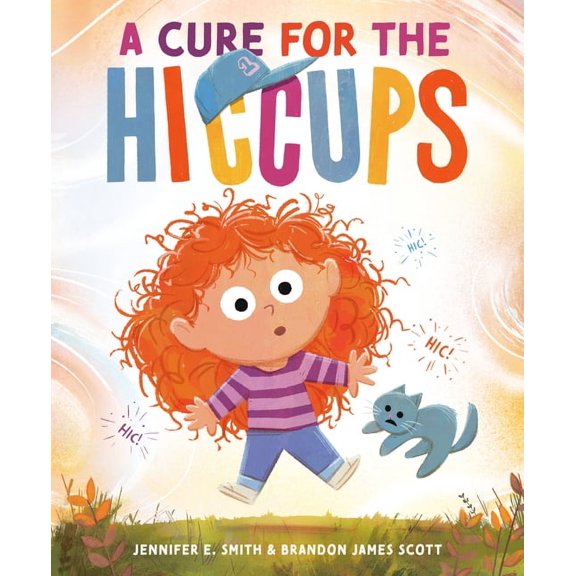 A Cure for the Hiccups, (Hardcover)