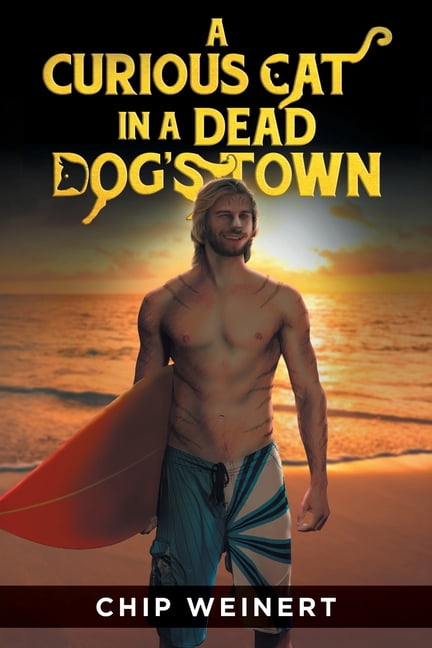 A Curious Cat In A Dead Dog's Town, (Paperback)