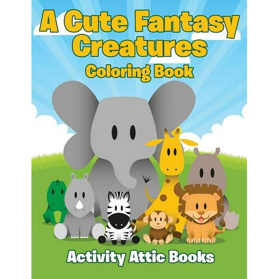 A Cute Fantasy Creatures Coloring Book, (Paperback)