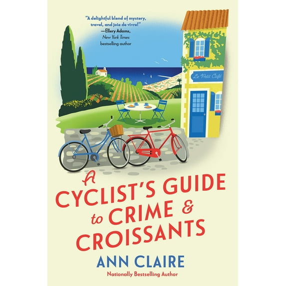 A Cyclist's Guide Mystery A Cyclist's Guide to Crime & Croissants, (Paperback)
