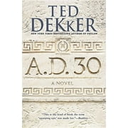 A.D.: A.D. 30 : A Novel (Series #1) (Paperback)