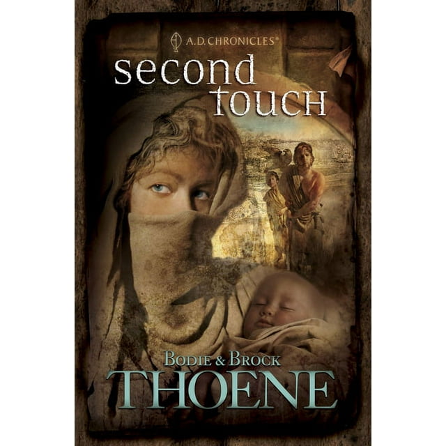 A. D. Chronicles: The Second Touch (Paperback)