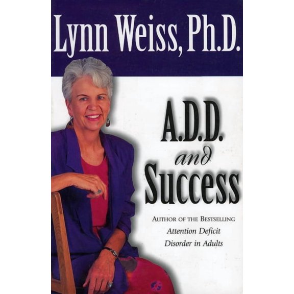 A.D.D. and Success (Paperback)
