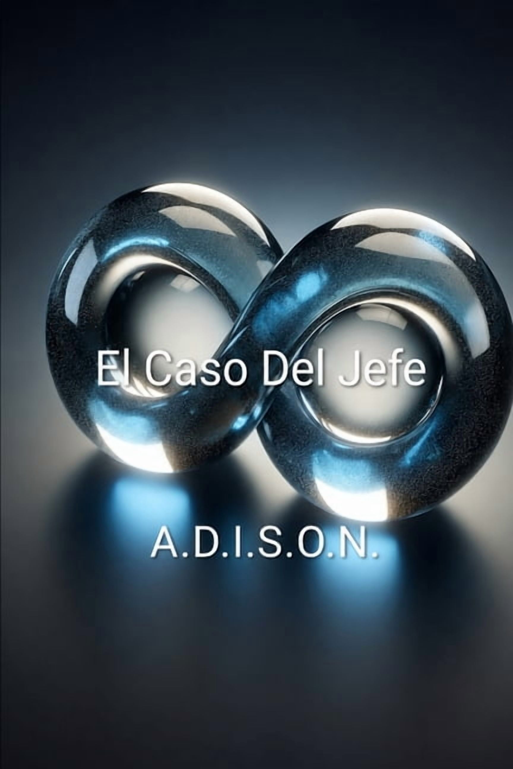 A.D.I.S.O.N. El caso Del Jefe: A.D.I.S.O.N., Book 9, (Paperback)