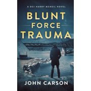 A DCI Harry McNeil Crime Thriller Blunt Force Trauma Paperback