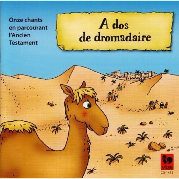 A DOS DE DROMADAIRE - PHILIPPE Corset, Burnand, Burnand, Aubert+ (CD)