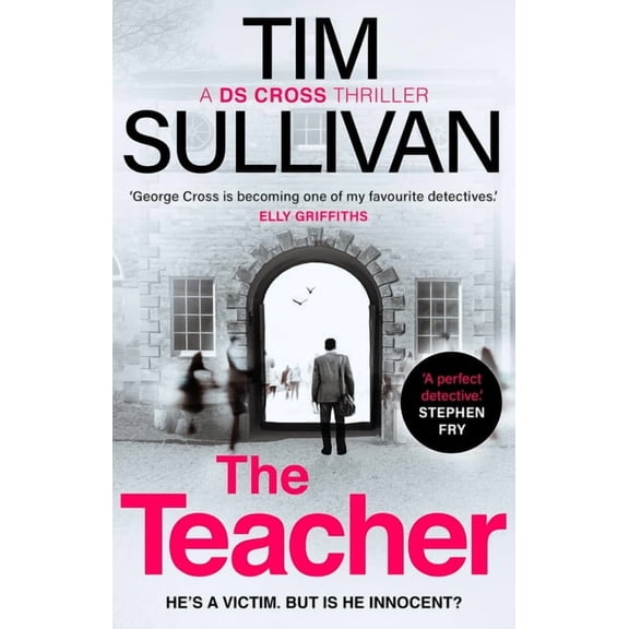A DS Cross Thriller: The Teacher (Paperback)