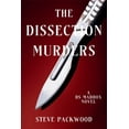 thumbnail image 1 of A DS Maddox Novel The Dissection Murders: A DS Maddox Novel, Book 1, (Paperback), 1 of 1