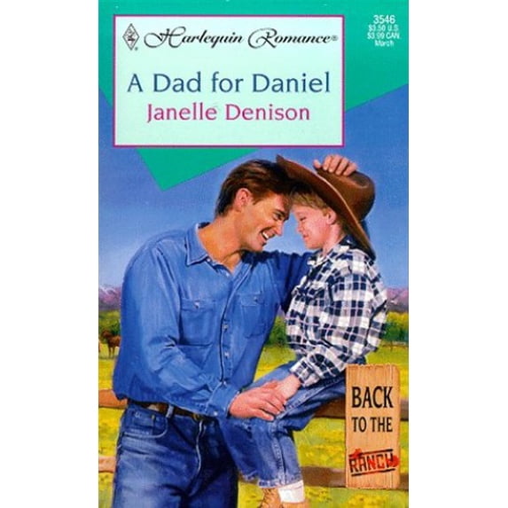 Pre-Owned A Daddy for Daniel (Mass Market Paperback) 0373035462 9780373035465