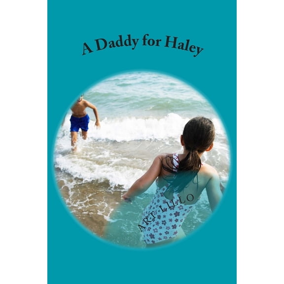 A Daddy for Haley (Paperback)