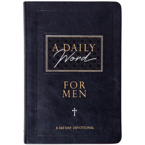 A Daily Word for Men: A 365-Day Devotional, (Hardcover)