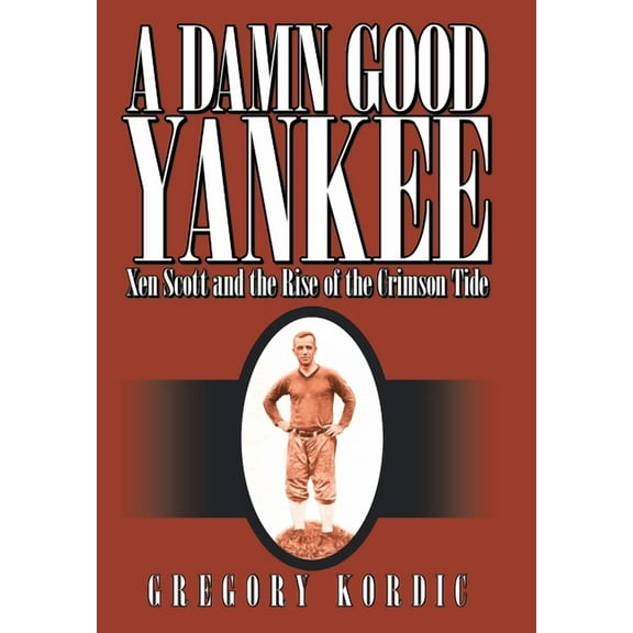 A Damn Good Yankee (Hardcover)