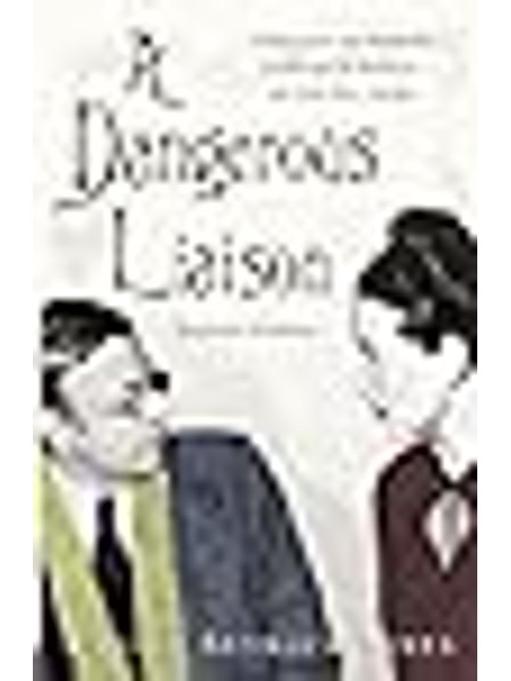 A Dangerous Liaison