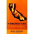 thumbnail image 1 of Pre-Owned A Dangerous Place: California's Unsettling Fate (Hardcover) 0679420118 9780679420118, 1 of 1