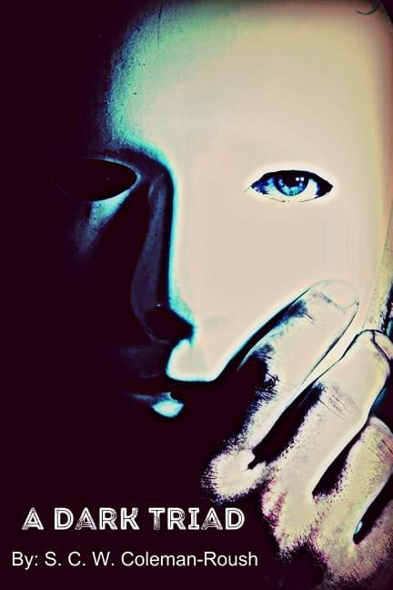 A Dark Triad (Paperback)