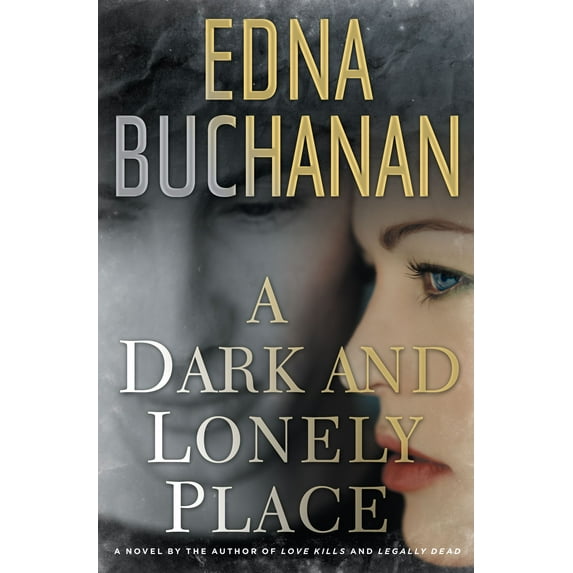 A Dark and Lonely Place : A Novel (Hardcover)
